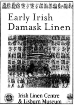 The poster, advertising the exhibition about Irish Damask Linen.