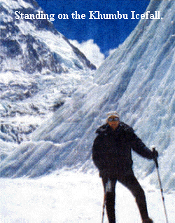 Standing on the Khumbu Icefall.