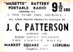 IF you fancied a new portable battery radio then this item was on offer at J. C. Patterson, Lisburn in 1958.