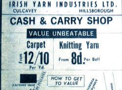 This was a shop familiar to many people down the years - Irish Yarn Industries at Harry's Road. In 1969 carpet was 12/10 (less than 60p) a yard. 