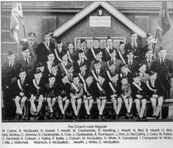 The Church Lads' Brigade W. Cairns, R, McQuaid, R. Garret, T. Hewitt, W. Clydesdale, D. Keatting, I. Hewitt, N. Bird, B. Hewitt, H. Bird, Maj. Mcllroy, C. Morrow, D. Clydesdale, A. Carr, J. Clydesdale, B. Thompson, J. Finn, D. McCarthy, J. Curry, W. Parker, C. Kennedy, B. Coburn, J. Fairley, R. Bailie, J. Coburn, M. McQuillan, N. White, R. Campbell, T. Campbell, W. White, I. Ellis, J. Matchell, Warnock, S. McQuillian, Hewittt, J. White, C. McQuillian 