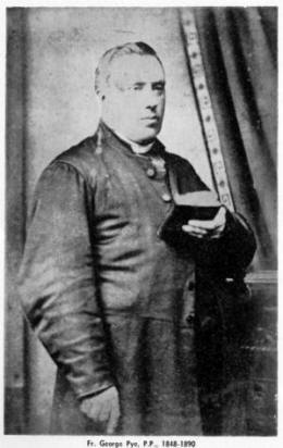 Fr. George. Pye. P.P.. 1848-1890
