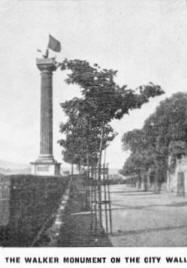 THE WALKER MONUMENT ON THE CITY WALL