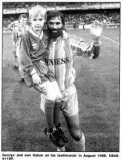 George and son Calum at his testimonial in August 1988. US48-911 SP.
