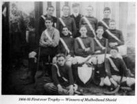 1904-05 First ever Trophy - Winners of Mulholland Shield