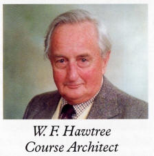 W. F. Hawtree Course Architect